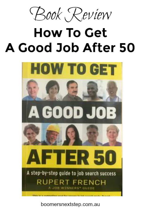 How To Get A Good Job After 50 Book Review