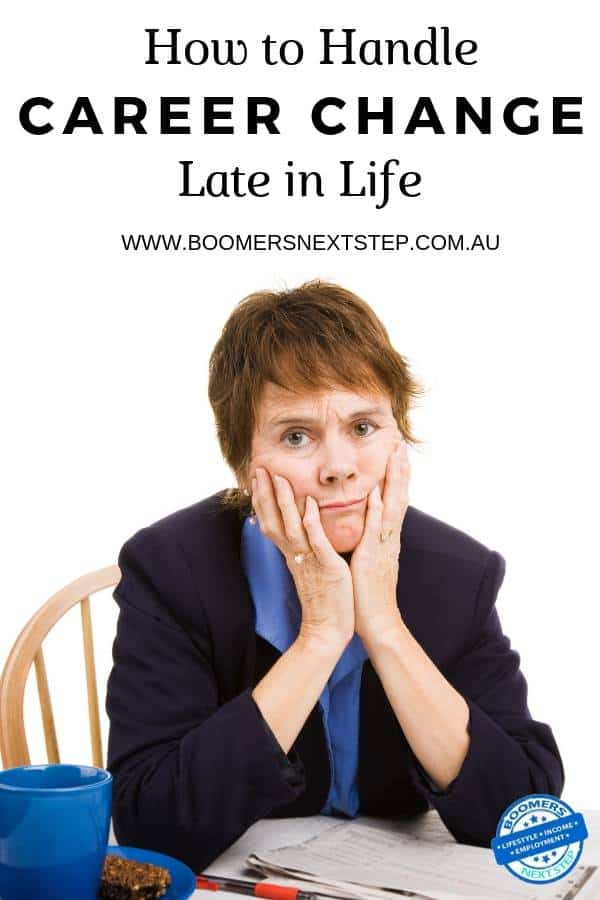How to Handle a Career Change Late in Life