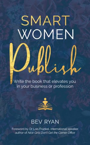Smart Women Publish by Bev Ryan